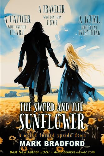 Stock image for The Sword and the Sunflower for sale by ThriftBooks-Dallas