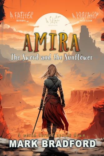 Stock image for Amira (The Sword and the Sunflower) for sale by SecondSale