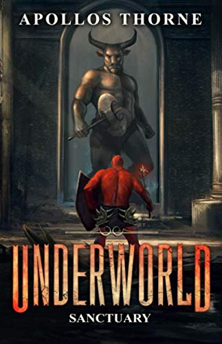 Stock image for Underworld - Sanctuary: A LitRPG Series for sale by HPB-Diamond