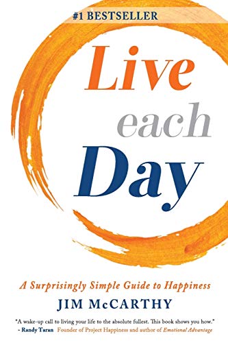 Stock image for Live Each Day: A Surprisingly Simple Guide to Happiness for sale by SecondSale
