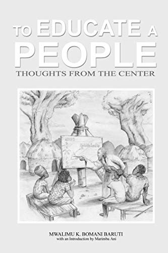 Imagen de archivo de To Educate a People Thoughts from the Center a la venta por BookHolders
