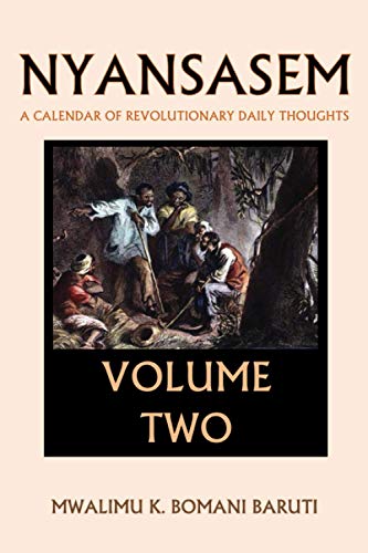 Imagen de archivo de Nyansasem: A Calendar of Revolutionary Daily Thoughts 2 a la venta por GF Books, Inc.