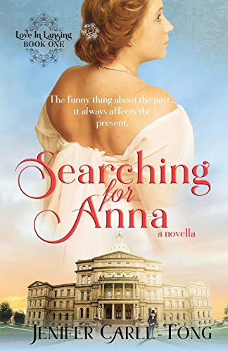 Stock image for Searching for Anna: Love in Lansing Book One for sale by ThriftBooks-Atlanta