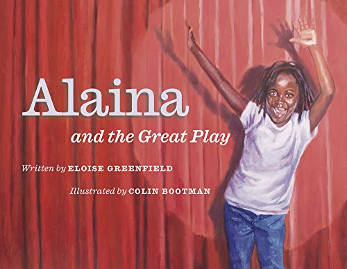 Beispielbild fr Alaina and the Great Play zum Verkauf von Better World Books