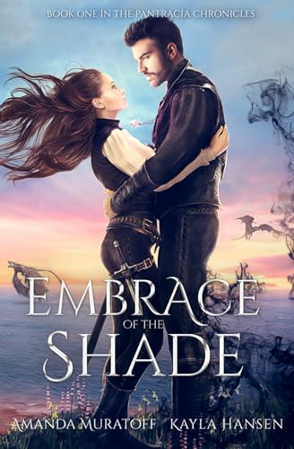 Stock image for Embrace of the Shade : Part One in the Berylian Key Trilogy for sale by Better World Books: West