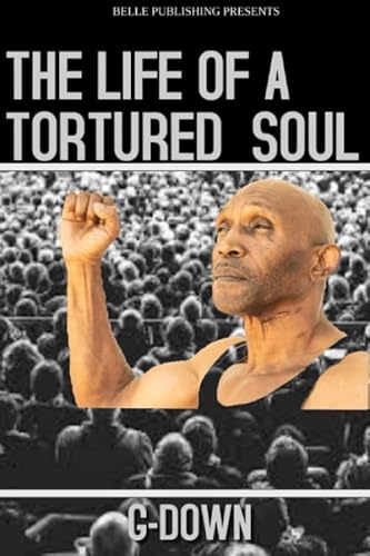 Stock image for The Life of a Tortured Soul for sale by Gulf Coast Books