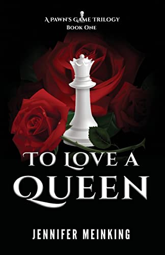 Imagen de archivo de To Love a Queen (A Pawn's Game) a la venta por GF Books, Inc.