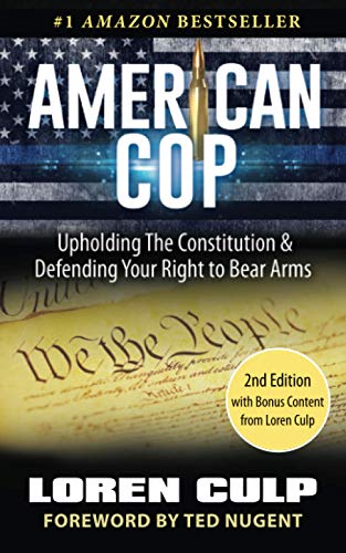 Imagen de archivo de American Cop: Upholding the Constitution and Defending Your Right to Bear Arms a la venta por Your Online Bookstore
