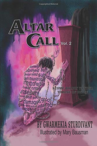 Imagen de archivo de Altar Call: I COME BOLDLY TO YOUR THRONE OF GRACE VOL. 2 a la venta por Big River Books