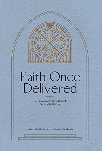 Beispielbild fr Faith Once Delivered zum Verkauf von GF Books, Inc.