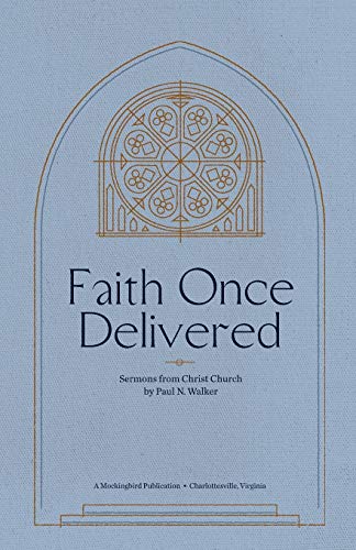 Beispielbild fr Faith Once Delivered zum Verkauf von ThriftBooks-Atlanta
