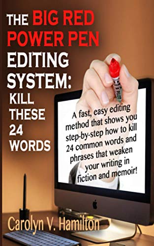 Stock image for THE BIG RED POWER PEN EDITING SYSTEM: KILL THESE 24 WORDS for sale by Books Unplugged