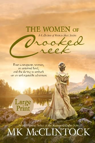 9781733723237: The Women of Crooked Creek (Large Print Edition)