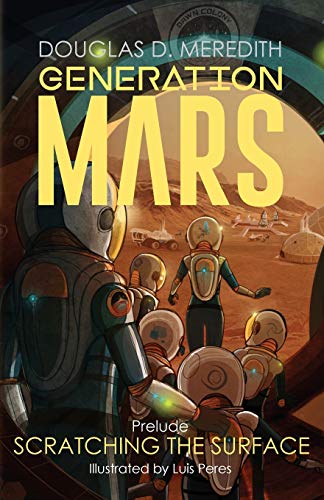 Stock image for Scratching the Surface: Generation Mars, Prelude for sale by ZBK Books