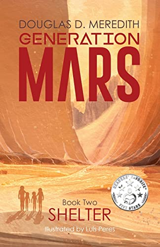 Stock image for Shelter: Generation Mars, Book Two for sale by GreatBookPrices