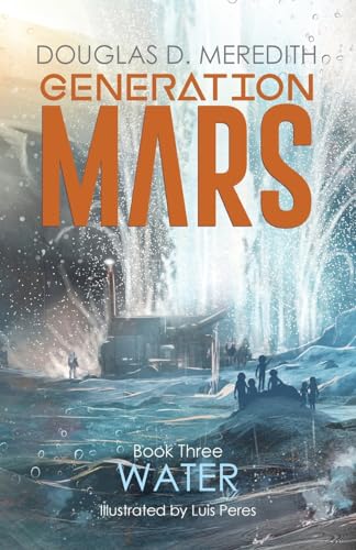 Stock image for Water: Generation Mars, Book Three for sale by GreatBookPrices