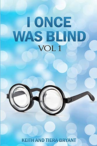 Stock image for I Once Was Blind. for sale by ThriftBooks-Atlanta
