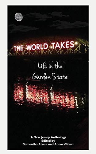 Stock image for The World Takes: Life in the Garden State for sale by Gulf Coast Books