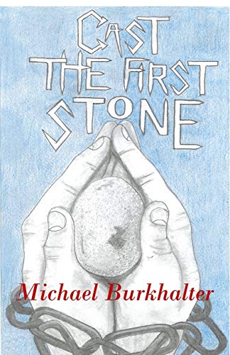 Stock image for Cast the First Stone for sale by Lucky's Textbooks