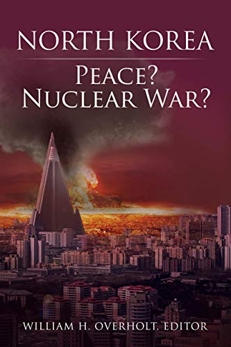 Stock image for North Korea: Peace? Nuclear War? for sale by HPB-Ruby
