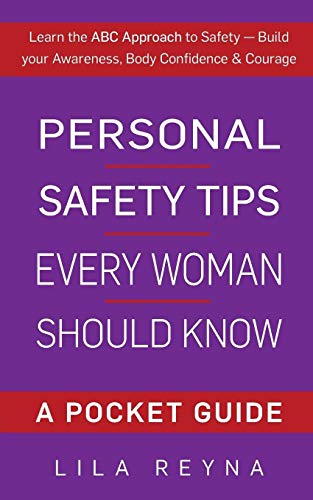 Imagen de archivo de PERSONAL SAFETY TIPS EVERY WOMAN SHOULD KNOW: A POCKET GUIDE a la venta por KALAMO LIBROS, S.L.