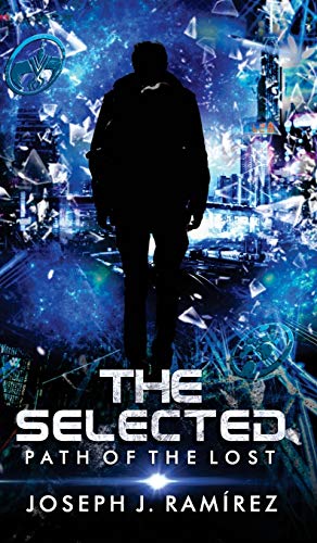 9781733744294: The Selected: Path of the Lost