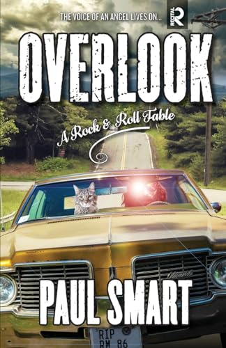9781733746496: Overlook: A Rock and Roll Fable