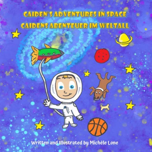 Beispielbild fr Caiden s Adventures in Space   Caidens Abenteuer im Weltall zum Verkauf von Revaluation Books