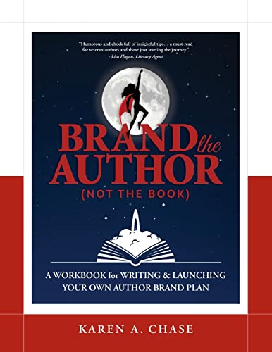 Stock image for Brand the Author (Not the Book): A Workbook for Writing & Launching Your Own Author Brand Plan for sale by medimops