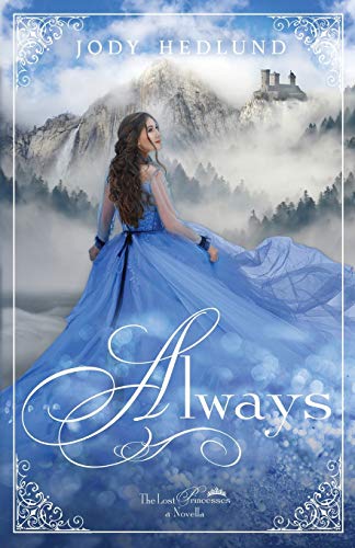 9781733753401: Always: A Lost Princesses Prequel Novella: A Lost Princesses Novella (The Lost Princesses)