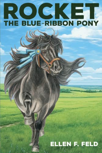 Beispielbild fr Rocket: The Blue-Ribbon Pony (The Miniature Morgan Series, Book Two) zum Verkauf von ThriftBooks-Atlanta
