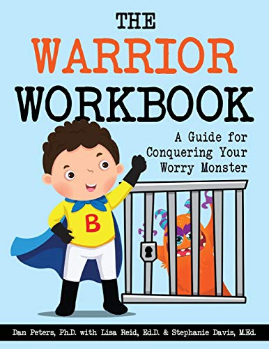 Beispielbild fr The Warrior Workbook: A Guide for Conquering Your Worry Monster zum Verkauf von Books From California