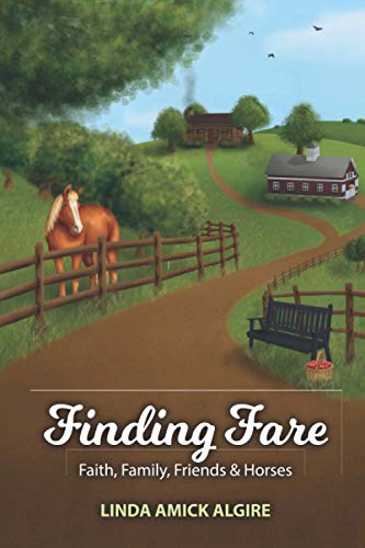 Beispielbild fr Finding Fare: Faith, Family, Friends & Horses zum Verkauf von Lucky's Textbooks