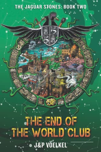 9781733793292: The End of the world club: 2 (Jaguar Stones Series)