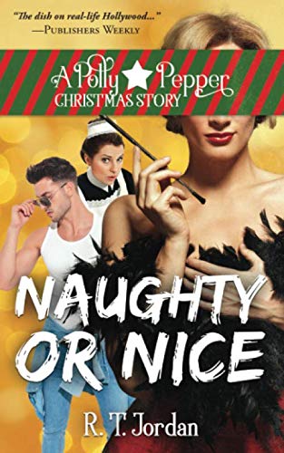 Stock image for Naughty or Nice: A Polly Pepper Christmas Story for sale by -OnTimeBooks-