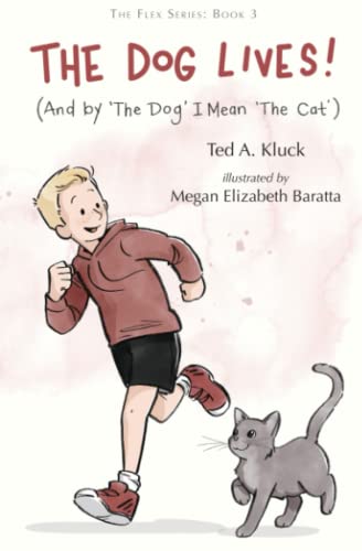 Imagen de archivo de The Dog Lives: And by the Dog I Mean the Cat a la venta por ThriftBooks-Atlanta