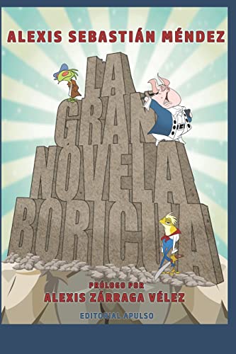 Stock image for La Gran Novela Boricua for sale by ThriftBooks-Dallas
