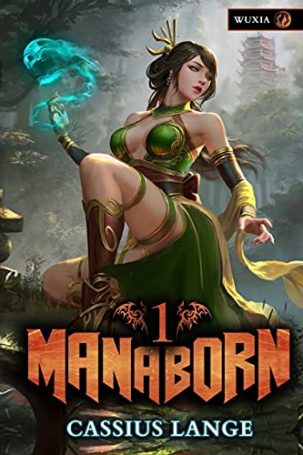 Beispielbild fr Manaborn 1: A Cultivation/Progression Series zum Verkauf von Buchpark