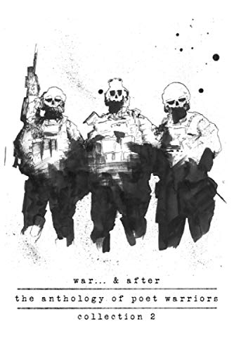 Beispielbild fr War. &After: The Anthology of Poet Warriors zum Verkauf von BooksRun