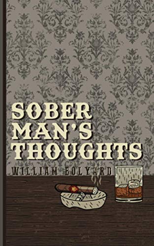 Stock image for Sober Man's Thoughts for sale by ThriftBooks-Atlanta