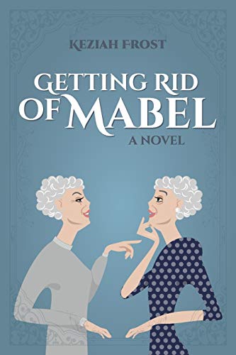 Beispielbild fr Getting Rid of Mabel zum Verkauf von KuleliBooks