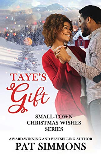 Stock image for Taye's Gift (Small-Town Christmas Wishes Series) for sale by HPB Inc.