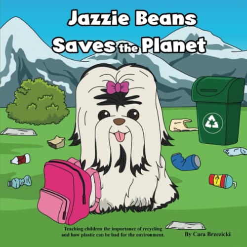 Imagen de stock para Jazzie Beans Saves the Planet: Teaching children the importance of recycling and how plastic can be bad for the environment. (The Jazzie Beans series)