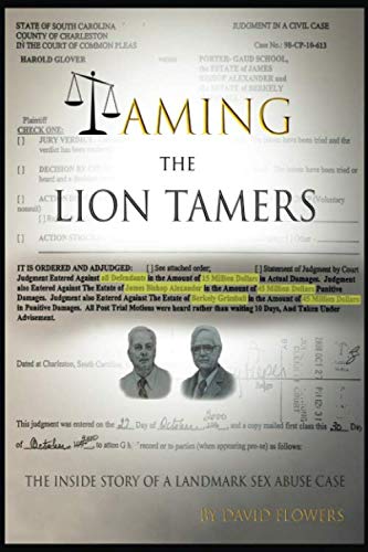 Imagen de archivo de Taming the Lion Tamers: The Inside Story of a Landmark Sex Abuse Case a la venta por SecondSale