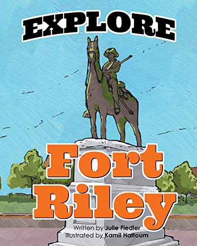 9781733834407: Explore Fort Riley