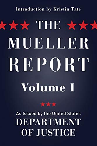 Beispielbild fr The Mueller Report: Volume I (Redacted) zum Verkauf von Wonder Book