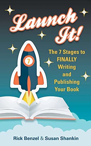 Imagen de archivo de Launch It! The 7 Stages to FINALLY Writing and Publishing Your Bo a la venta por Hawking Books