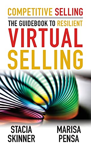 Beispielbild fr Competitive Selling: The Guidebook to Resilient Virtual Selling zum Verkauf von WorldofBooks