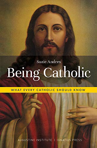 Stock image for Being Catholic: What Every Catholic Should Know for sale by ThriftBooks-Dallas