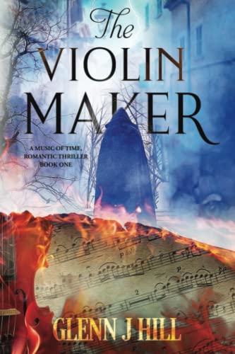 Imagen de archivo de The Violin Maker: Music of Time, Book One a la venta por ThriftBooks-Atlanta